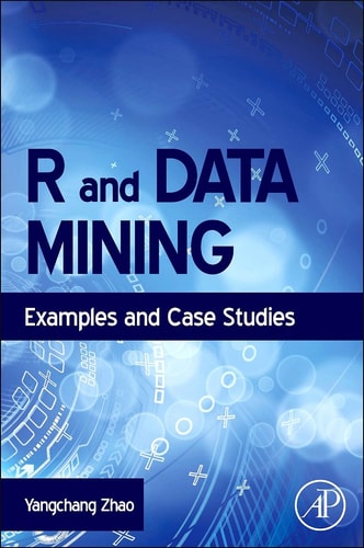 R and Data Mining Examples and Case Studies
