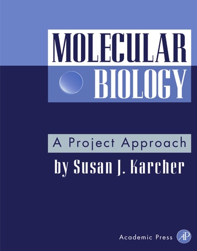 Molecular Biology A Project Approach