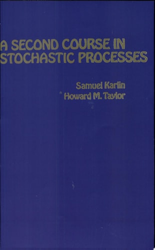 A Second Course in Stochastic Processes