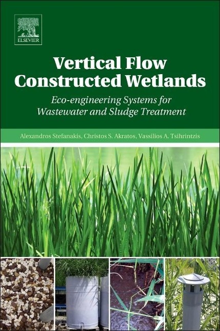 Vertical Flow Constructed Wetlands: Eco-Engineering Systems for Wastewater and Sludge Treatment