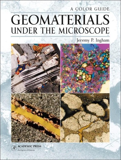 Geomaterials Under the Microscope