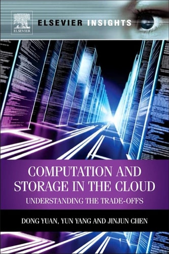Computation and Storage in the Cloud Understanding the Trade-Offs