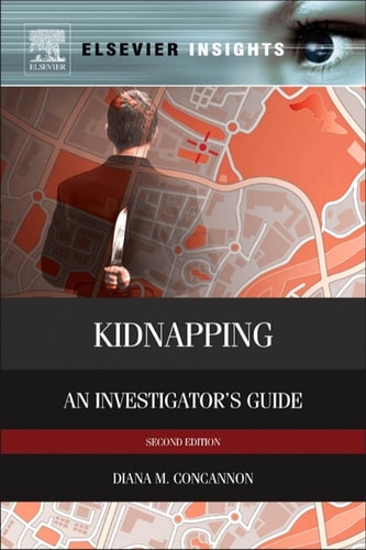Kidnapping An Investigator's Guide