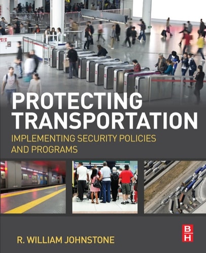 Protecting Transportation Implementing Security Policies and Programs