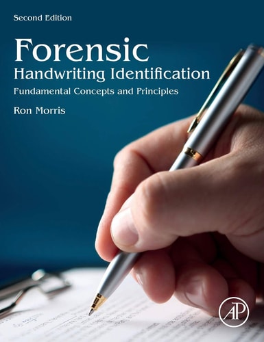 Forensic Handwriting Identification Fundamental Concepts and Principles