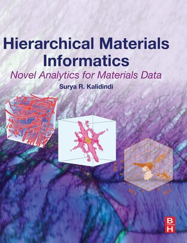 Hierarchical Materials Informatics Novel Analytics for Materials Data