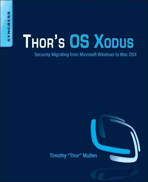 Thors OS Xodus: Why and How I Left Windows for OS X