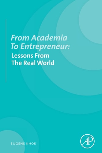 From Academia to Entrepreneur Lessons from the Real World