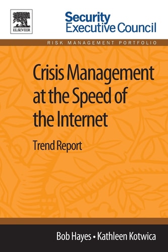 Crisis Management at the Speed of the Internet Trend Report