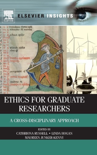 Ethics for Graduate Researchers A Cross-disciplinary Approach