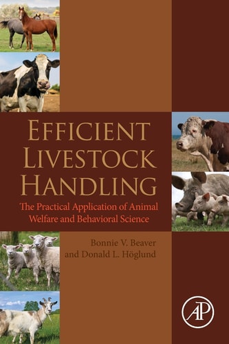 Efficient Livestock Handling The Practical Application of Animal Welfare and Behavioral Science