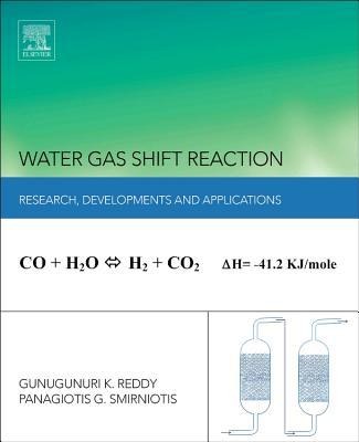 Water Gas Shift Reaction: Research Developments and Applications