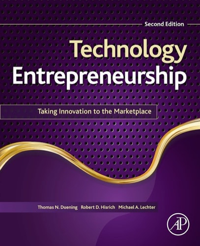 Technology Entrepreneurship Taking Innovation to the Marketplace