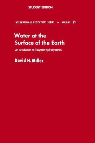 Water at the Surface of Earth An Introduction to Ecosystem Hydrodynamics