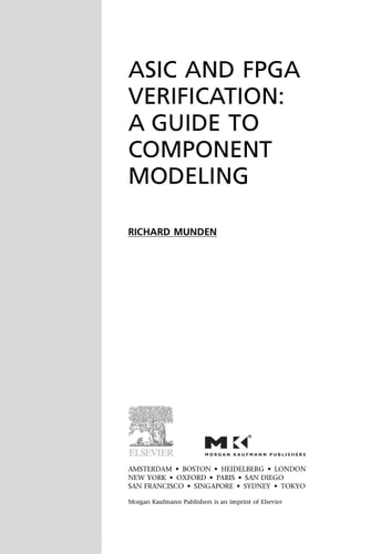 ASIC and FPGA Verification A Guide to Component Modeling