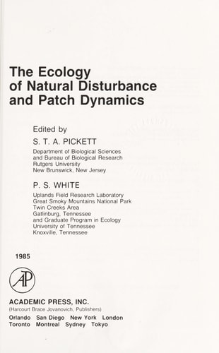 The Ecology of Natural Disturbance and Patch Dynamics