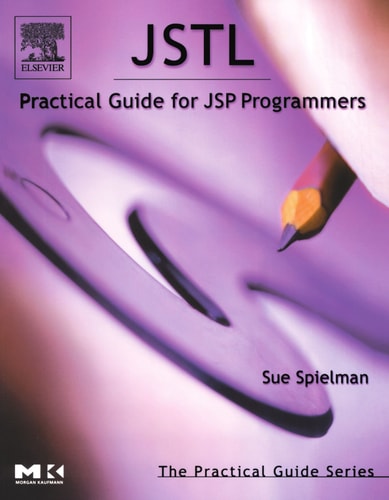 JSTL Practical Guide for JSP Programmers