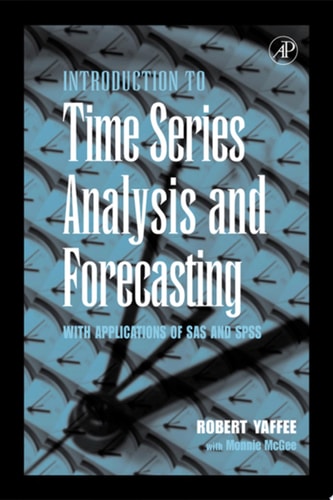 An Introduction to Time Series Analysis and Forecasting With Applications of SAS® and SPSS®