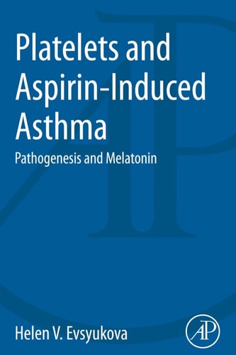 Platelets and Aspirin-Induced Asthma Pathogenesis and Melatonin