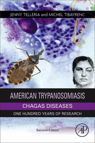 American Trypanosomiasis Chagas Disease One Hundred Years of Research