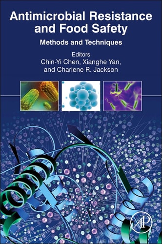 Antimicrobial Resistance and Food Safety Methods and Techniques