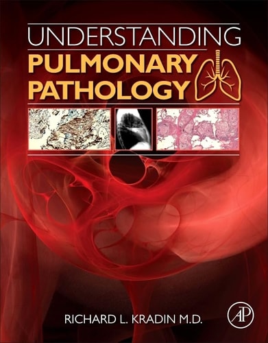 Understanding Pulmonary Pathology Applying Pathological Findings in Therapeutic Decision Making