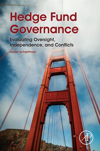 Hedge Fund Governance Evaluating Oversight, Independence, and Conflicts