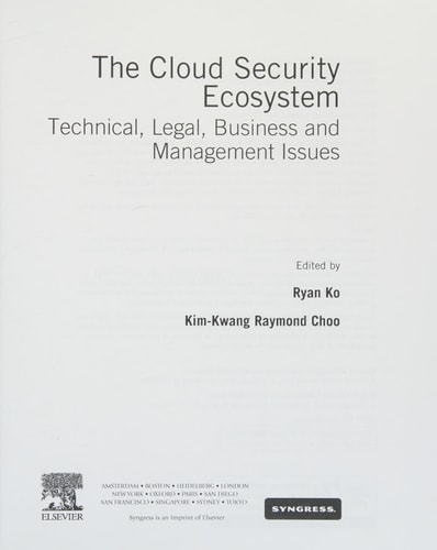 The Cloud Security Ecosystem Technical, Legal, Business and Management Issues