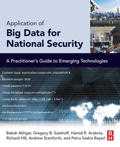 Application of Big Data for National Security A Practitioner's Guide to Emerging Technologies