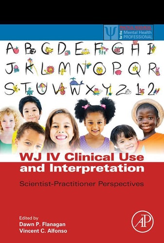 WJ IV Clinical Use and Interpretation Scientist-Practitioner Perspectives