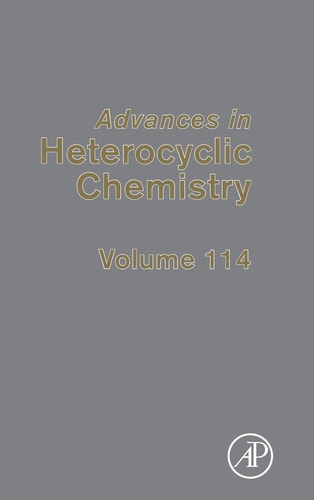 Advances in Heterocyclic Chemistry