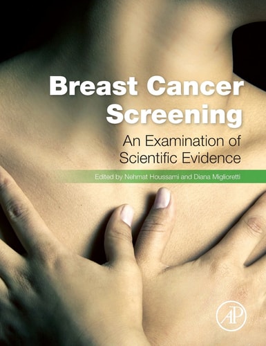 Breast Cancer Screening Making Sense of Complex and Evolving Evidence