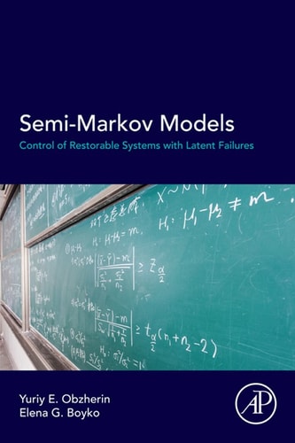 Semi-Markov Models Control of Restorable Systems with Latent Failures