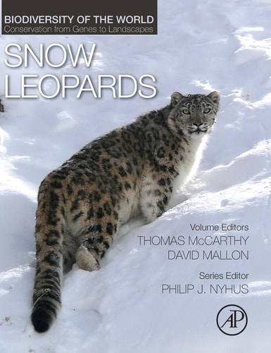 Snow Leopards Biodiversity of the World: Conservation from Genes to Landscapes