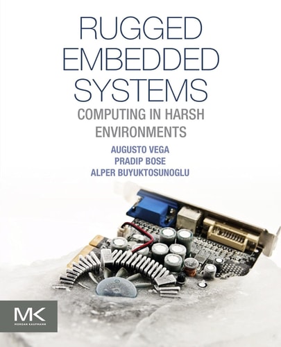 Rugged Embedded Systems Computing in Harsh Environments