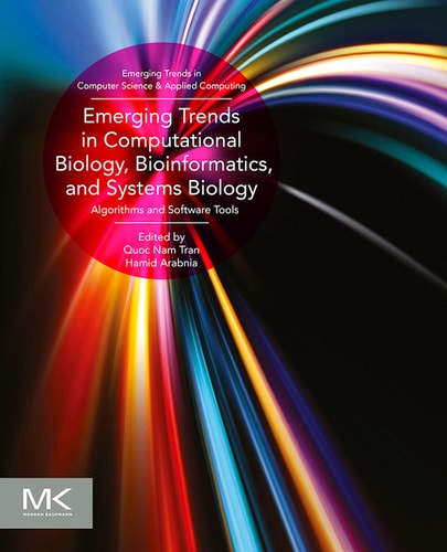 Emerging Trends in Computational Biology, Bioinformatics, and Systems Biology Algorithms and Software Tools