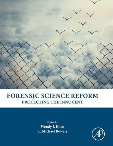 Forensic Science Reform Protecting the Innocent
