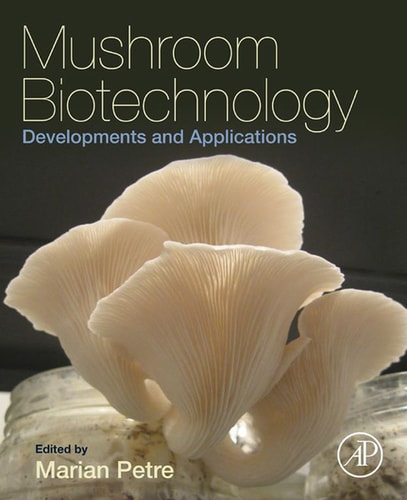 Mushroom Biotechnology Developments and Applications