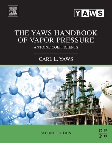 The Yaws Handbook of Vapor Pressure Antoine Coefficients