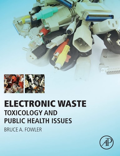 Electronic Waste Toxicology and Public Health Issues