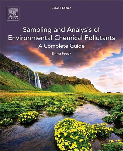 Sampling and Analysis of Environmental Chemical Pollutants: A Complete Guide