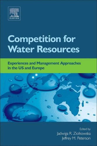 Competition for Water Resources Experiences and Management Approaches in the US and Europe