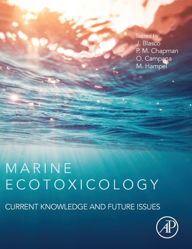 Marine Ecotoxicology Current Knowledge and Future Issues