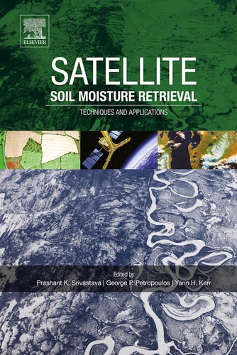 Satellite Soil Moisture Retrieval Techniques and Applications