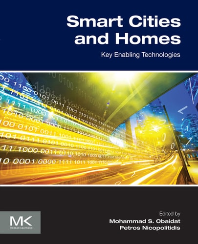 Smart Cities and Homes Key Enabling Technologies