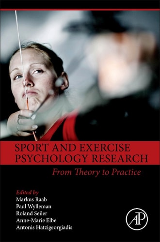 Sport and Exercise Psychology Research From Theory to Practice