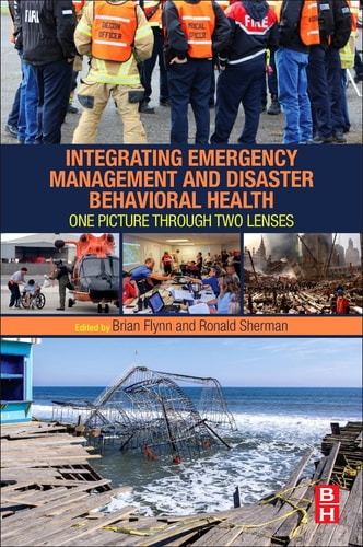 Integrating Emergency Management and Disaster Behavioral Health One Picture through Two Lenses