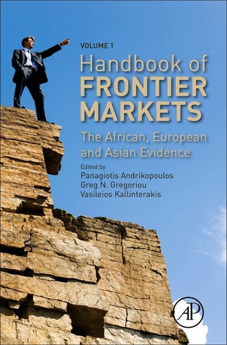 Handbook of Frontier Markets The African, European and Asian Evidence