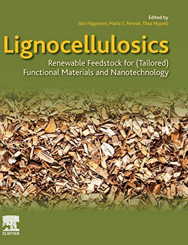 Lignocellulosics Renewable Feedstock for (Tailored) Functional Materials and Nanotechnology