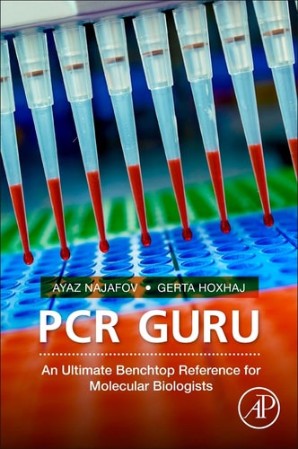 PCR Guru An Ultimate Benchtop Reference for Molecular Biologists